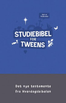 Studiebibel for tweens av Jarle Waldemar (Innbundet)