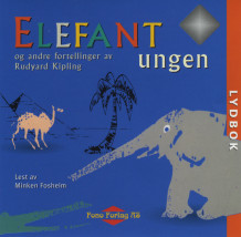 Elefantungen og andre fortellinger av Rudyard Kipling (Lydbok-CD)