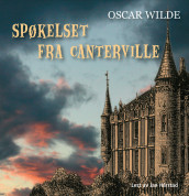 Spøkelset fra Canterville av Oscar Wilde (Lydbok-CD)