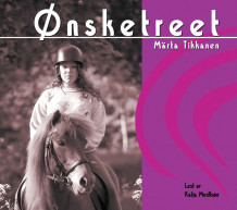 Ønsketreet av Märtha Tikkanen (Lydbok-CD)