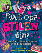 Rock opp stilen din! av Mailén Stubsveen Myhra og Laura Torres (Spiral)