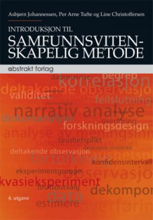 Introduksjon til samfunnsvitenskapelig metode av Asbjørn Johannessen, Per Arne Tufte og Line Kristoffersen (Heftet)