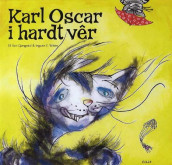 Karl Oscar i hardt vêr av Eli Kari Gjengedal (Innbundet)