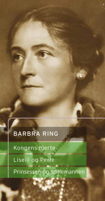 Kongens hjerte av Anne Helgesen, Petra J. Helgesen og Barbra Ring (Innbundet)