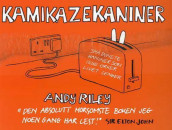 Kamikazekaniner av Andy Riley (Heftet)