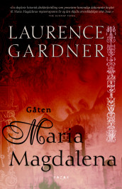 Gåten Maria Magdalena av Laurence Gardner (Innbundet)