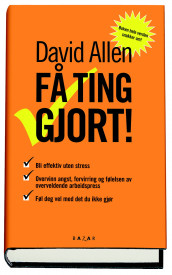 Få ting gjort av David Allen (Heftet)