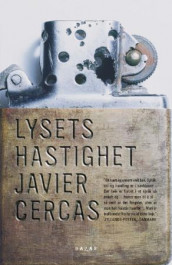 Lysets hastighet av Javier Cercas (Innbundet)
