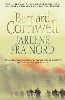 Jarlene fra nord av Bernard Cornwell (Innbundet)