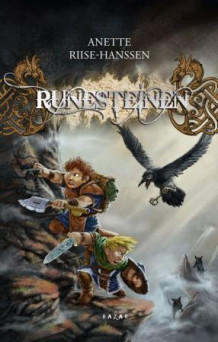 Runesteinen av Anette Riise-Hanssen (Heftet)