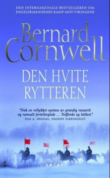 Den hvite rytteren av Bernard Cornwell (Ebok)