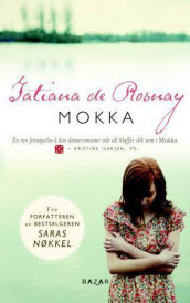 Mokka av Tatiana de Rosnay (Heftet)