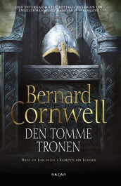 Den tomme tronen av Bernard Cornwell (Innbundet)