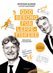 God sesong for leppefiskere av Stian Carstensen og Øystein Sunde (Innbundet)