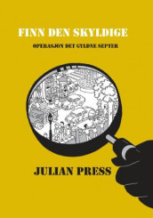 Finn den skyldige av Julian Press (Heftet)