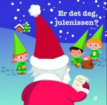 Er det deg, julenissen? (Innbundet)