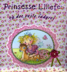 Prinsesse Lillefe og det vesle rådyret av Monika Finsterbusch (Innbundet)