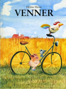 Venner av Helme Heine (Innbundet)