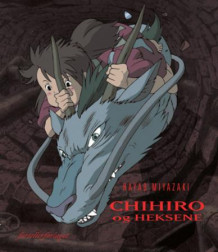 Chihiro og heksene av Hayao Miyazaki (Innbundet)