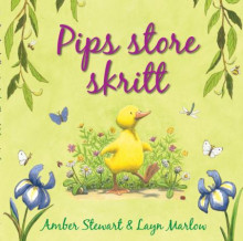 Pips store skritt av Amber Stewart (Heftet)