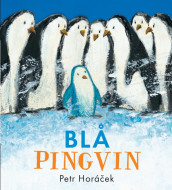 Blå Pingvin av Petr Horácek (Innbundet)