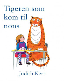 Tigeren som kom til nons av Judith Kerr (Innbundet)