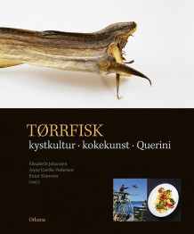 Tørrfisk av Elisabeth Johansen, Anne Cecilie Pedersen og Einar Stamnes (Innbundet)