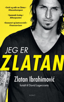 Jeg er Zlatan av Zlatan Ibrahimovic (Heftet)
