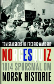 Norgesquiz av Tom Stalsberg og Fredrik Wandrup (Ebok)