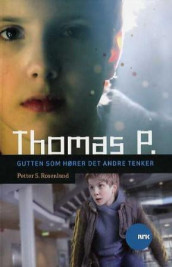 Thomas P. av Petter S. Rosenlund (Innbundet)