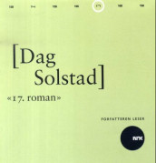 17. roman av Dag Solstad (Lydbok-CD)