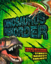 Dinosaurus-rekorder av Darren Naish (Innbundet)