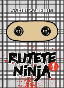 Rutete ninja av Anders Matthesen (Innbundet)