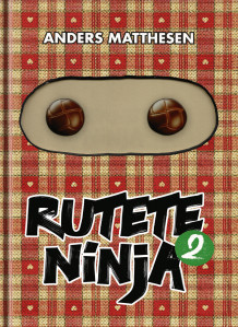 Rutete ninja av Anders Matthesen (Innbundet)