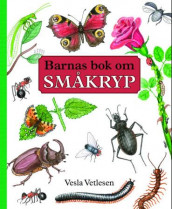 Barnas bok om småkryp av Vesla Vetlesen (Innbundet)