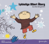 Lykkelige Albert Åberg av Gunilla Bergström (Lydbok-CD)