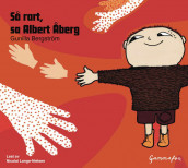 Så rart, sa Albert Åberg av Gunilla Bergström (Lydbok-CD)