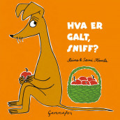 Hva er galt, Sniff? av Tove Jansson (Kartonert)