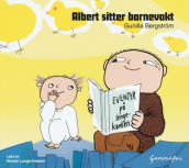 Albert sitter barnevakt av Gunilla Bergström (Nedlastbar lydbok)