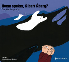 Hvem spøker, Albert Åberg? av Gunilla Bergström (Lydbok-CD)