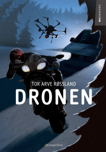 Dronen av Tor Arve Røssland (Innbundet)