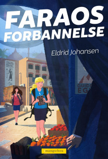 Faraos forbannelse av Eldrid Johansen (Heftet)