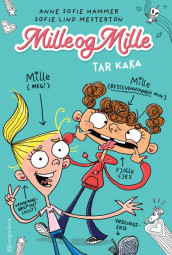 Mille og Mille tar kaka av Anne Sofie Hammer (Heftet)