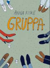 Gruppa av Anna Fiske (Innbundet)
