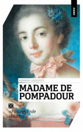 Madame de Pompadour av Herman Lindqvist (Heftet)
