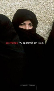 99 spørsmål om islam av Jan Hjärpe (Ebok)