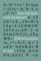 Kan ein lære å bli forfattar? av Eldrid Lunden (Heftet)