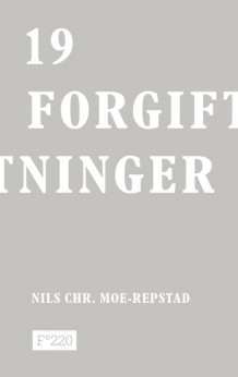 19 forgiftninger av Nils Christian Moe-Repstad (Innbundet)