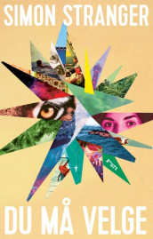 Du må velge av Simon Stranger (Ebok)