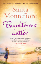 Birøkterens datter av Santa Montefiore (Innbundet)